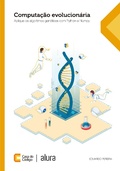 Cover: Computa&ccedil;&atilde;o Evolucion&aacute;ria - Casa do C&oacute;digo
