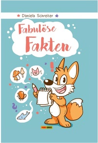 Abbildung von: Fabulöse Fakten - Panini Verlags GmbH