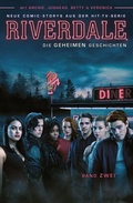 Cover: Riverdale - Die geheimen Geschichten - Panini Verlags GmbH
