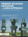 Cover: Primary Religious Education - A New Approach - Routledge