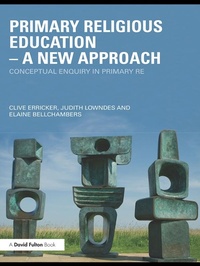 Enlarge image Cover: Primary Religious Education - A New Approach - Routledge