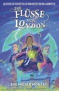 Cover: Die Fl&uuml;sse von London - Graphic Novel - Panini Verlags GmbH
