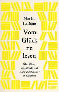 Abbildung von: Vom Glück zu lesen - DuMont Buchverlag