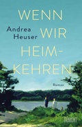 Cover: Wenn wir heimkehren - DuMont Buchverlag
