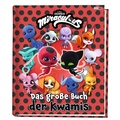 Cover: Miraculous: Das gro&szlig;e Buch der Kwamis - Panini Verlags GmbH