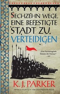 Cover: Sechzehn Wege, eine befestigte Stadt zu verteidigen - Panini Verlags GmbH