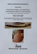 Cover: Achaimenidische Waffen aus der Zeit Dareios I. im arch&auml;ologischen Museum von Aleria/Korsika - Bodem Verlag e.K.