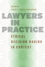 Cover: Lawyers in Practice - University of Chicago Press