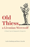 Bild: Old Thiess, a Livonian Werewolf - University of Chicago Press