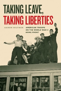 Abbildung von: Taking Leave, Taking Liberties - University of Chicago Press