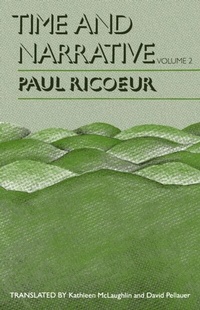 Enlarge image Cover: Time and Narrative, Volume 2 - University of Chicago Press