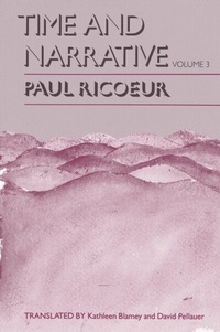 Enlarge image Cover: Time and Narrative, Volume 3 - University of Chicago Press