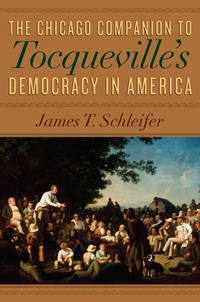 Bild: The Chicago Companion to Tocqueville's Democracy in America - University of Chicago Press