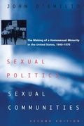 Cover: Sexual Politics, Sexual Communities - University of Chicago Press