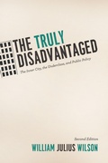Cover: The Truly Disadvantaged - University of Chicago Press