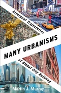 Cover: Many Urbanisms - Columbia University Press