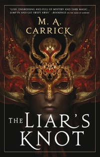 Enlarge image Cover: The Liar's Knot - Orbit