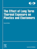 Cover: The Effect of Long Term Thermal Exposure on Plastics and Elastomers - William Andrew