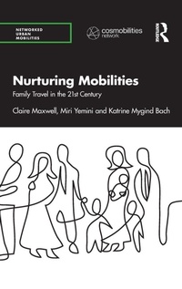 Enlarge image Cover: Nurturing Mobilities - Routledge