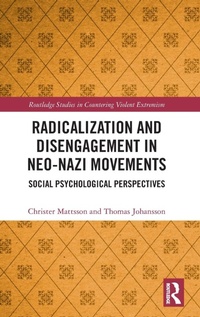 Abbildung von: Radicalization and Disengagement in Neo-Nazi Movements - Routledge