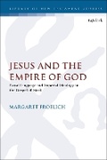 Cover: Jesus and the Empire of God - T.& T.Clark Ltd