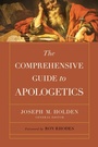 Cover: The Comprehensive Guide to Apologetics - Harvest House Publishers,U.S.