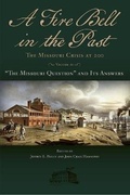 Cover: A Fire Bell in the Past - University of Missouri Press