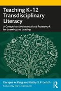 Cover: Teaching K-12 Transdisciplinary Literacy - Routledge