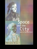 Cover: Art, Space and the City - Routledge