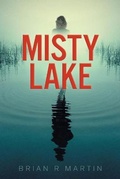 Cover: Misty Lake - FriesenPress