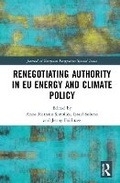 Cover: Renegotiating Authority in EU Energy and Climate Policy - Routledge