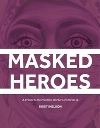 Abbildung von: Masked Heroes - Bookbaby