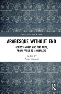 Abbildung von: Arabesque without End - Routledge