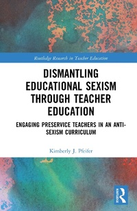 Abbildung von: Dismantling Educational Sexism through Teacher Education - Routledge