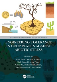 Abbildung von: Engineering Tolerance in Crop Plants Against Abiotic Stress - CRC Press