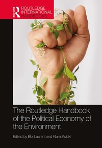 Abbildung von: The Routledge Handbook of the Political Economy of the Environment - Routledge