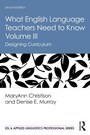 Cover: What English Language Teachers Need to Know Volume III - Routledge