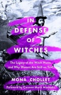 Cover: In Defense of Witches - St Martin's Press