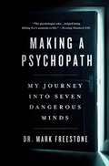 Cover: Making a Psychopath - St. Martin's Press