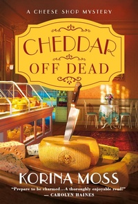 Abbildung von: Cheddar Off Dead - St Martin's Press