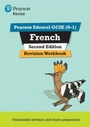 Cover: Pearson REVISE Edexcel GCSE French Revision Workbook - for 2025 exams - Pearson Education Limited