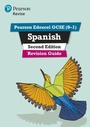 Cover: Pearson REVISE Edexcel GCSE Spanish Revision Guide: For 2025 and 2026 assessments and exams - incl. free online edition - Pearson Education Limited