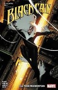 Cover: Black Cat Vol. 5: I'll Take Manhattan - Marvel Comics