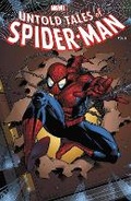 Cover: Untold Tales of Spider-Man: The Complete Collection Vol. 1 - Marvel Comics