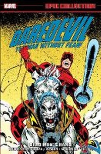 Enlarge image Cover: Daredevil Epic Collection: Dead Man's Hand - Marvel Comics