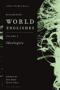 Cover: Bloomsbury World Englishes Volume 2: Ideologies - Bloomsbury Academic