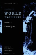 Cover: Bloomsbury World Englishes Volume 1: Paradigms - Bloomsbury Academic