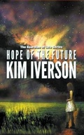 Cover: Hope of the Future - Kimberly Sue Iverson