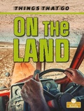 Cover: On the Land - Crabtree Publishing Co,Canada