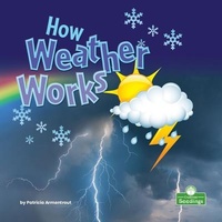 Enlarge image Cover: How Weather Works - Crabtree Seedlings